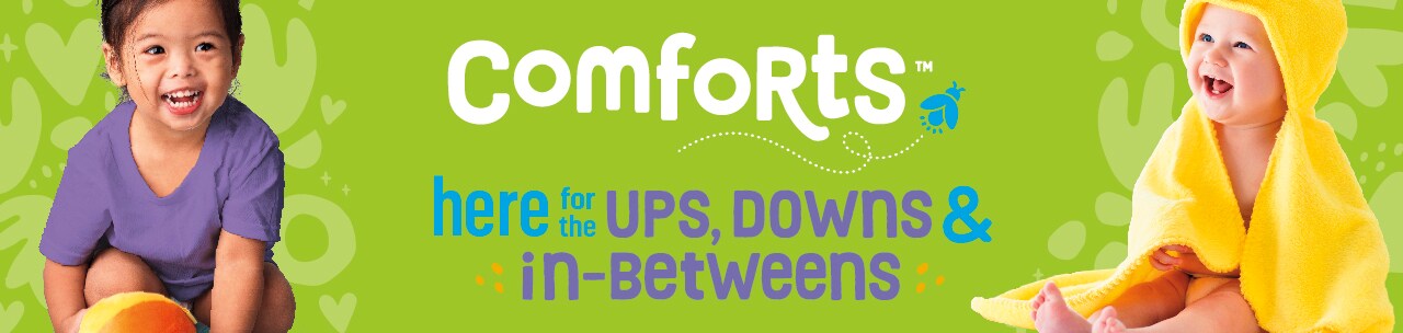 Comforts: Here for the Ups, Downs & In-Betweens Comforts: Here for the Ups, Downs & In-Betweens