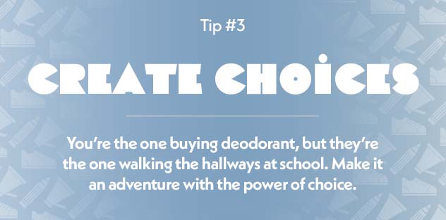 Tip #3 Create Choices Tip #3 Create Choices