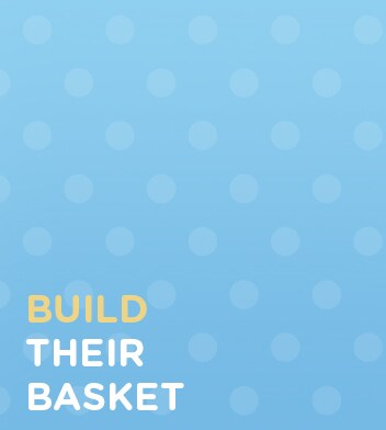Build Their Baskets