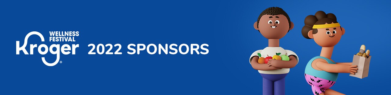 The Kroger Wellness Festival 2022 Sponsors The Kroger Wellness Festival 2022 Sponsors