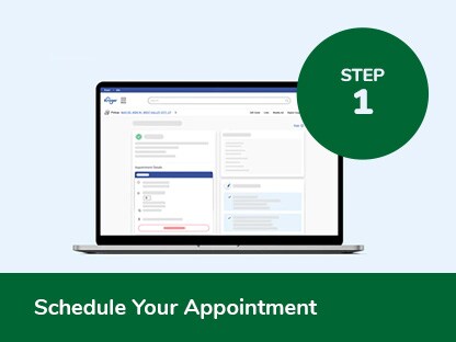 Step one. Schedule Your Appointment