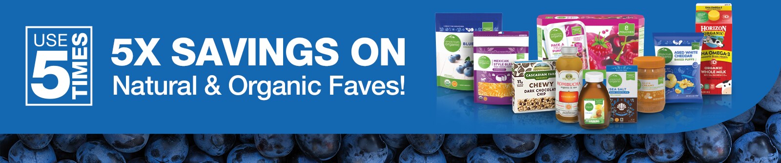Shop the Organics 5X Digital coupon event